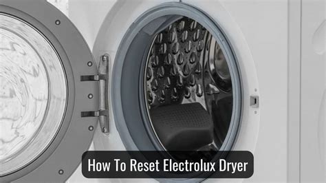 Electrolux Dryer Problems: 7 Common Issues (with solutions)